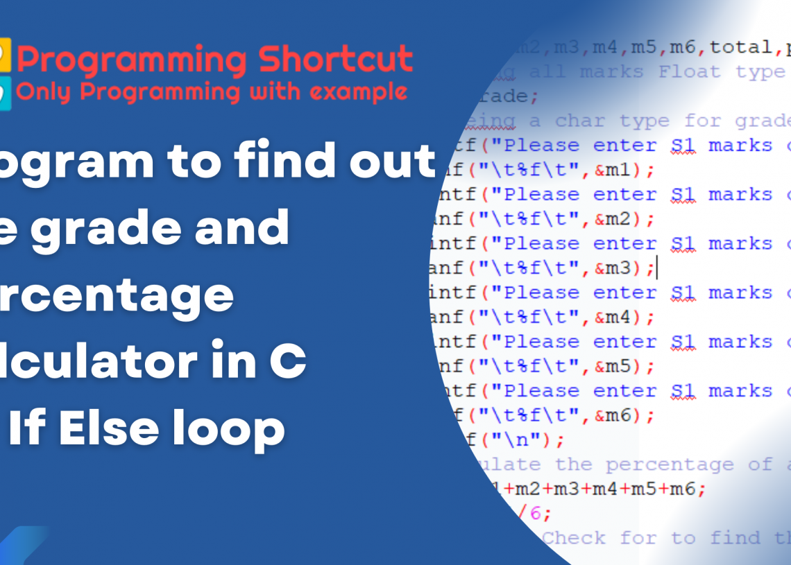 program-to-find-out-the-grade-and-percentage-calculator-in-c-c-c